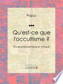 Qu'est-ce que l'occultisme ?