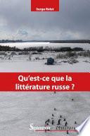 Qu'est-ce que la littérature russe ?