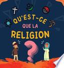 Qu'est-ce que la Religion?