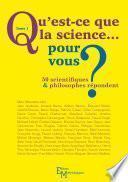 Qu'est-ce que la science… pour vous ?