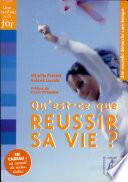 Qu'est-ce que réussir sa vie ?