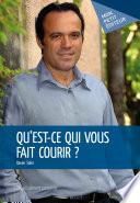 Qu'est-ce qui vous fait courir?