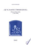 « Qu'il naisse l'observateur »