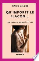 Qu'importe le flacon...