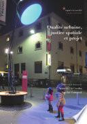 Qualité urbaine, justice spatiale et projet