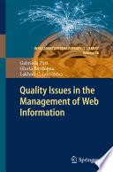 Quality Issues in the Management of Web Information