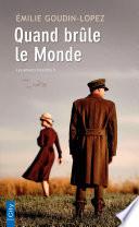 Quand brûle le monde