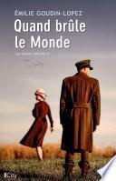 Quand brûle le monde
