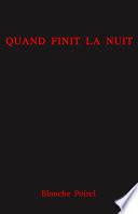 Quand finit la nuit