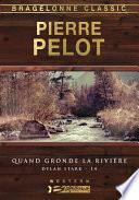 Quand gronde la rivière