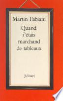 Quand j'étais marchand de tableaux