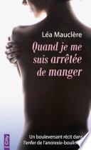 Quand je me suis arrêtée de manger