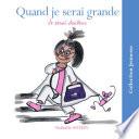 Quand je serai grande je serai docteur