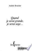 Quand je serai grande, je serai sage--
