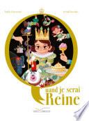 Quand je serai reine