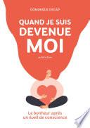 Quand je suis devenue moi