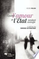 Quand l'amour et l'État rendent aveugle