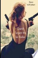 Quand l'argent Tire les Ficelles