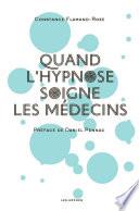Quand l'hypnose soigne les médecins