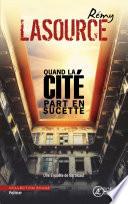 Quand la cité part en sucette