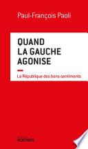 Quand la gauche agonise