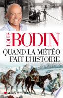 Quand la météo fait l'histoire