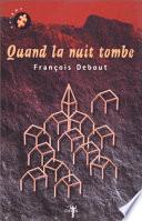 Quand la nuit tombe