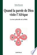 Quand la parole de Dieu visite l'Afrique