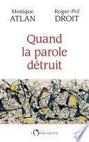 Quand la parole détruit