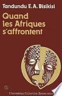Quand les Afriques s'affrontent