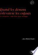 Quand les démons enlevaient les enfants