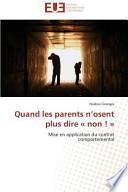 Quand les parents n'osent plus dire «non!»