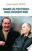 Quand les politiques nous faisaient rire