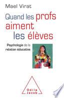 Quand les profs aiment les élèves