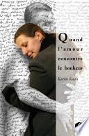 Quand l’amour rencontre le bonheur