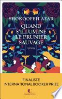Quand s'illumine le prunier sauvage