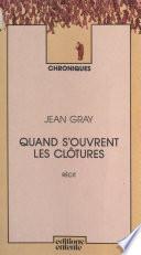 Quand s'ouvrent les clôtures