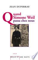 Quand Simone Weil passa chez nous