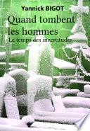 Quand tombent les hommes – 2