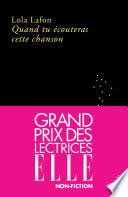 Quand tu écouteras cette chanson GRAND PRIX DES LECTRICES ELLE 2023
