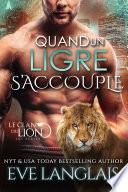 Quand un Ligre S’accouple