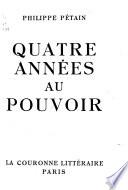 Quatre années au pouvoir