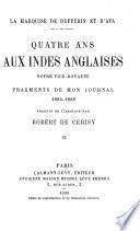 Quatre ans aux Indes anglaises, notre vice-royauté