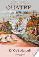 Quatre - Intégrale - tomes 1 & 2