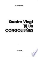 Quatre-vingt-un congolismes