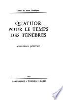 Quatuor pour le temps des ténèbres