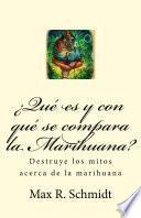 Livre ¿Qué es y con qué se compara la Marihuana?