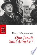 Que ferait Saul Alinsky ?