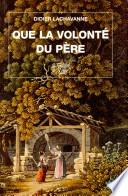 Que la volonté du père