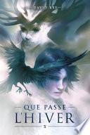 Que passe l'Hiver